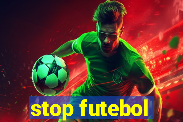 stop futebol